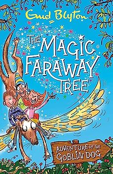 The Magic Faraway Tree: Adventure of the Goblin Dog