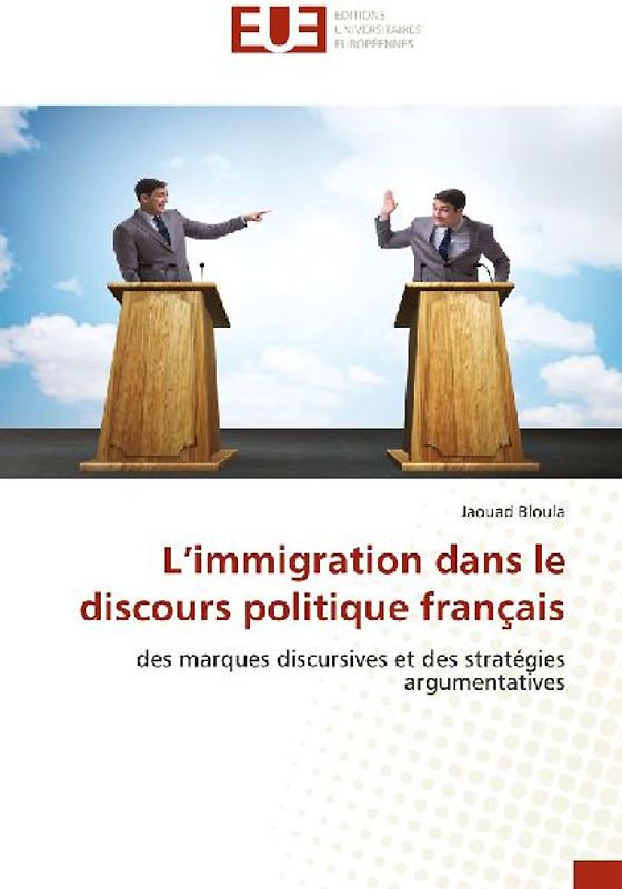 L'immigration dans le discours politique français