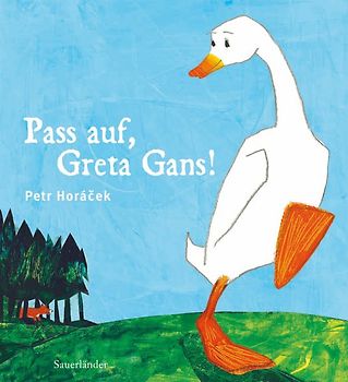 Pass auf, Greta Gans!