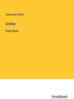 Schiller: Erster Band