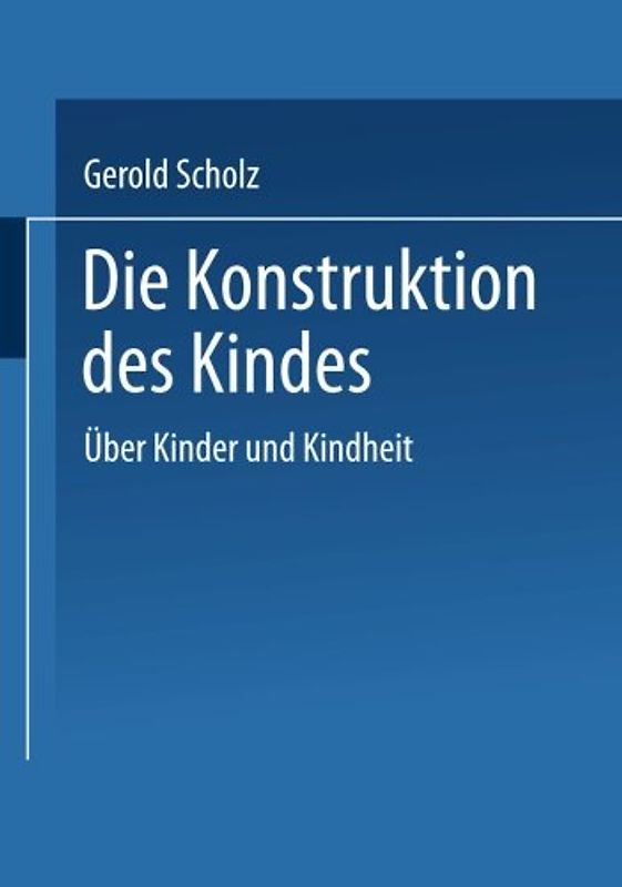 Die Konstruktion des Kindes