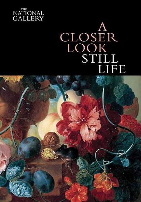A Closer Look: Still Life