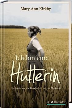 Ich bin eine Hutterin