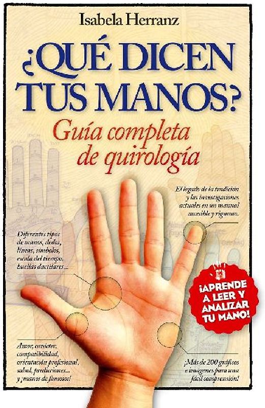 Guía completa de quirología : ¿qué dicen tus manos?