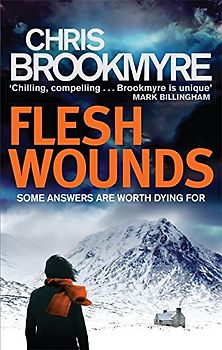 Flesh Wounds - Brookmyre, Chris