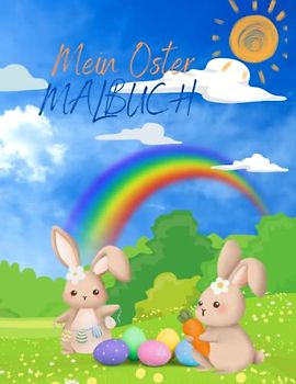 Mein Oster Malbuch für Kinder ab 4 Jahren