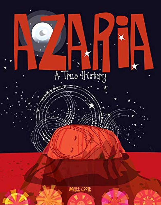 Azaria: A True History