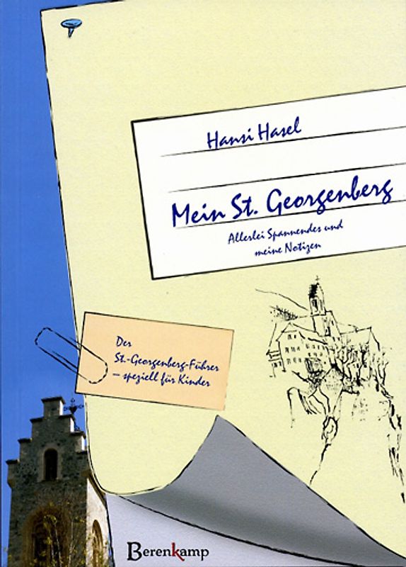 Hansi Hasel - Mein St. Georgenberg