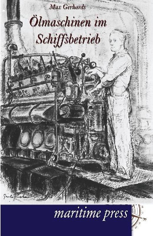 Ölmaschinen im Schiffsbetrieb