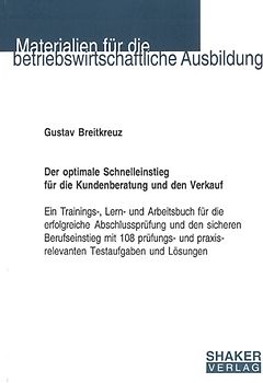Der optimale Schnelleinstieg für die Kundenberatung und den Verkauf
