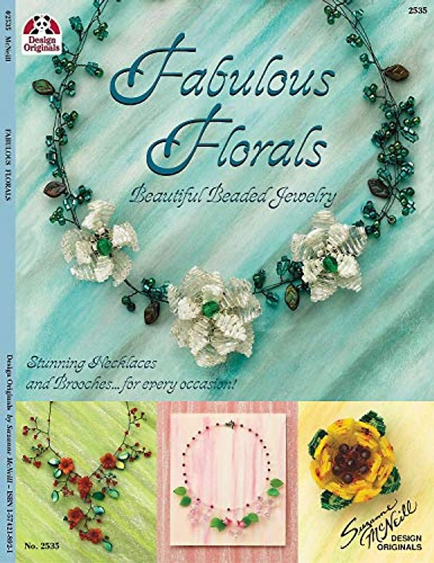 Fabulous Florals: Beautiful Beaded Jewelry