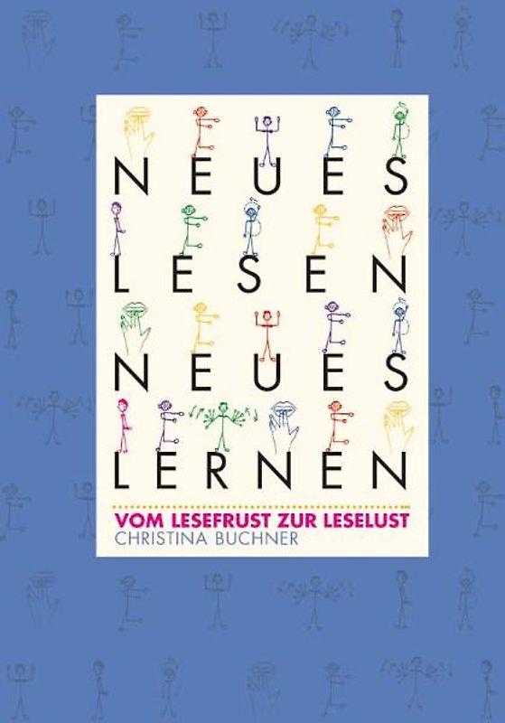 Neues Lesen - neues Lernen