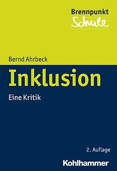 Inklusion. Eine Kritik
