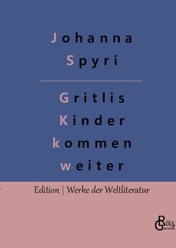 Gritlis Kinder kommen weiter