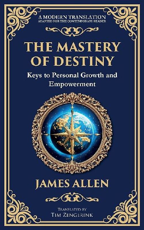 The Mastery of Destiny