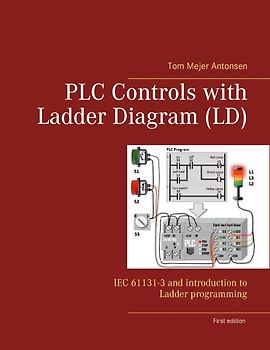 PLC Controls with Ladder Diagram (LD), Wire-O
