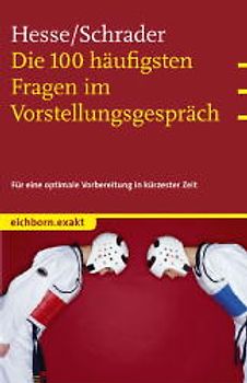 Die 100 häufigsten Fragen im Vorstellungsgespräch