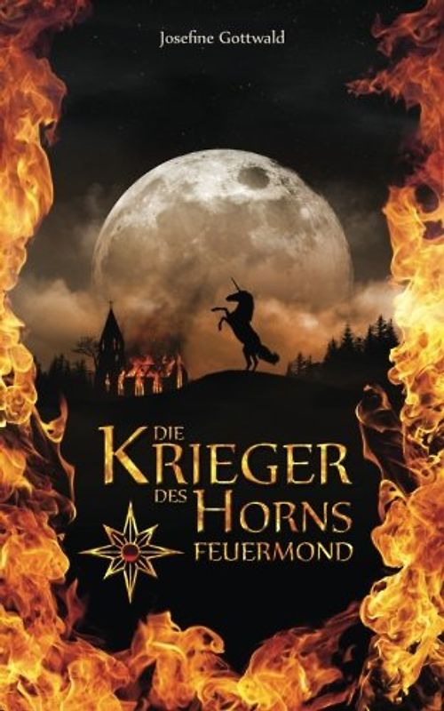 Die Krieger des Horns - Feuermond: Vampirroman