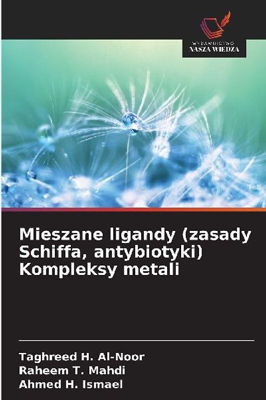 Mieszane ligandy (zasady Schiffa, antybiotyki) Kompleksy metali