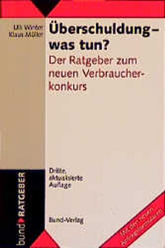 Überschuldung - was tun?. Der Ratgeber zum neuen Verbraucherkonkurs