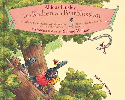 Die Krähen von Pearblossom und die Geschichte, wie dieses und jenes und überhaupt etwas sehr Komisches geschah