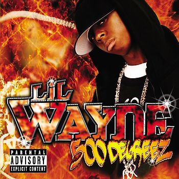 Lil Wayne - 500 Degreez