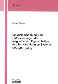 Einkristallzüchtung und Untersuchungen der magnetischen Eigenschaften des Schwere-Fermion-Systems CeCu2(Si1-xGex)2