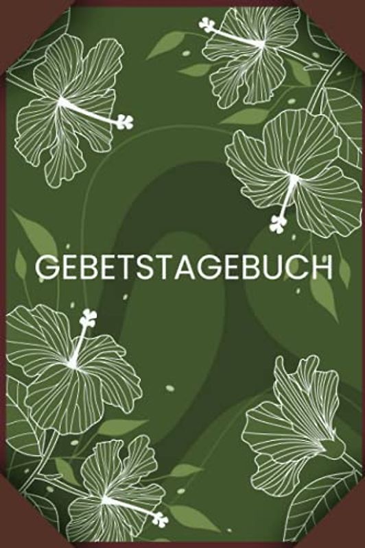 Gebetstagebuch: Christliches Andachtsbuch Für Frauen Und Männer I Tägliche Andachten, Verse, Gebete Notieren I Gebetsjournal Für Bibelstunde I Gebetstagebuch A5 Mit 110 Seiten Zum Eintragen