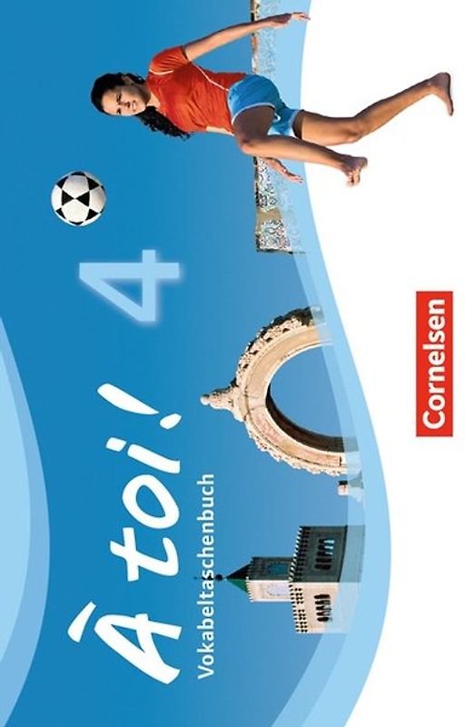 À toi ! - Vier- und fünfbändige Ausgabe 2012 - Band 4