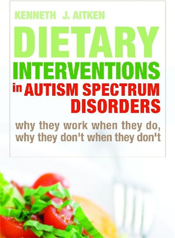 Dietary Interventions in Autism Spectrum Disorders