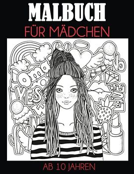 Malbuch für Mädchen ab 10 Jahren