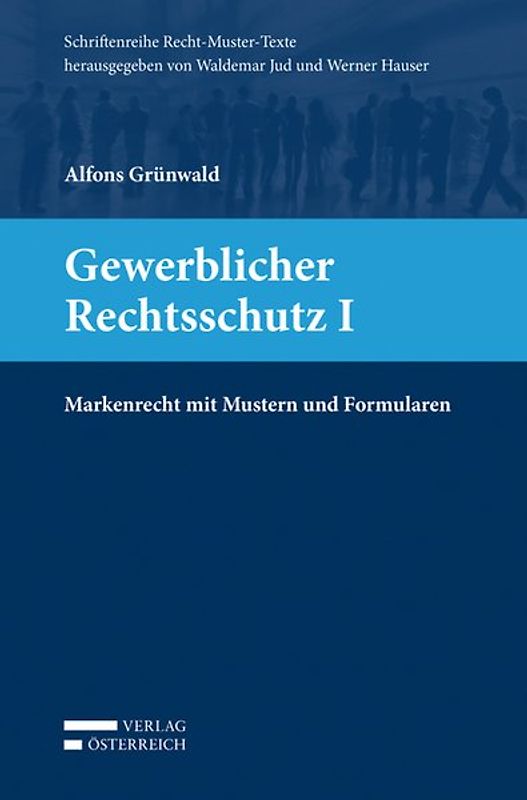 Gewerblicher Rechtsschutz I