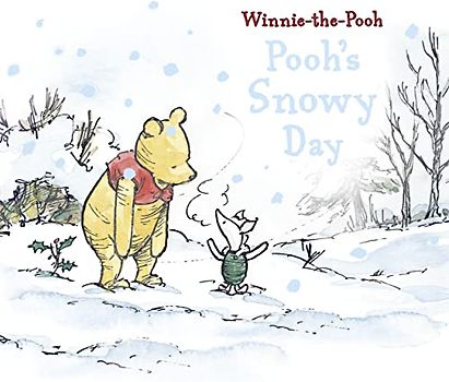 Winnie-the-Pooh: Pooh's Snowy Day: The Perfect Illustrated Christmas Gift for Young Fans