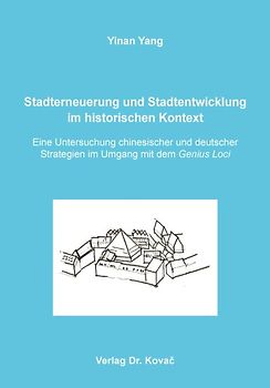Stadterneuerung und Stadtentwicklung im historischen Kontext
