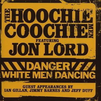 Jon,Hoochie Coochie Men Featuring Lord - Danger:White Men Dancing