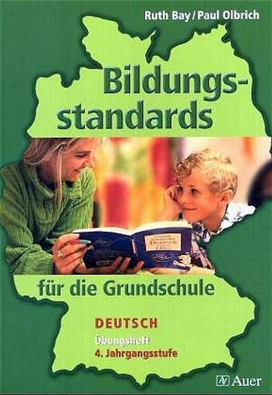 Bildungsstandards für die Grundschule - Deutsch 4. Jahrgangsstufe