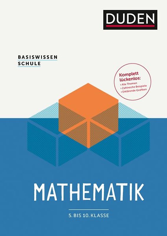 Basiswissen Schule – Mathematik 5. bis 10. Klasse