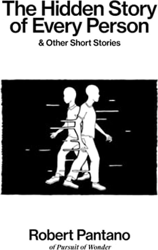 The Hidden Story of Every Person: & Other Short Stories