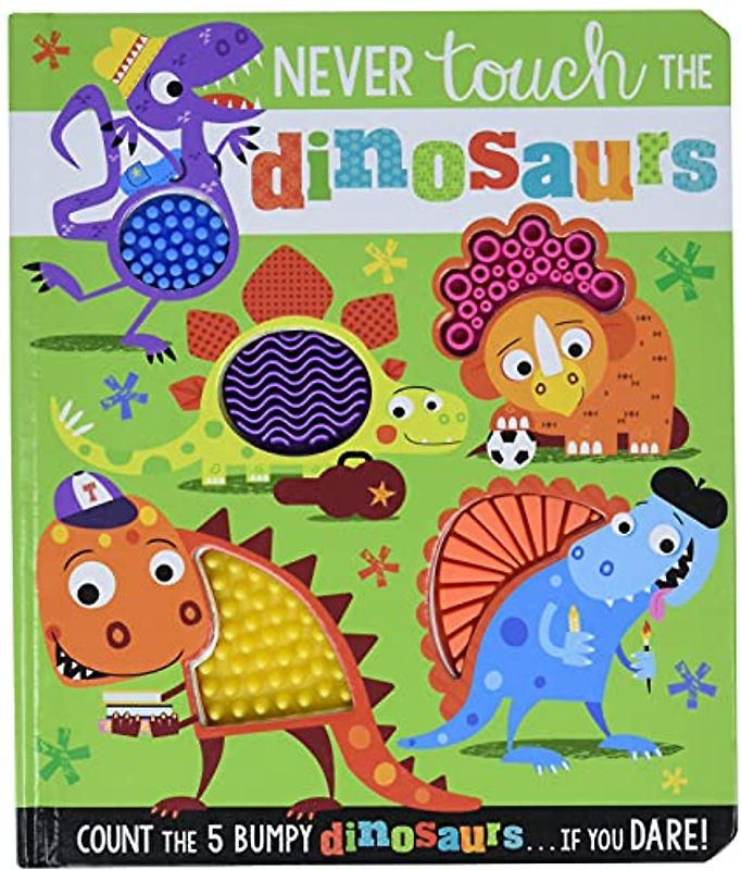 Never Touch the Dinosaurs