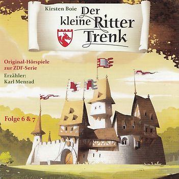Der kleine Ritter Trenk: Folge 6 & 7 - Original Hörspiel zur ZDF-Serie
