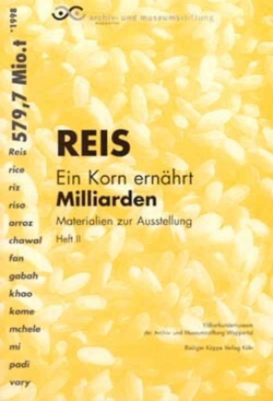 Reis – ein Korn ernährt Milliarden