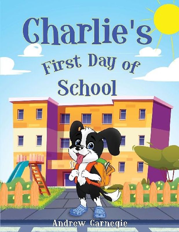 Charlie's First Day of School