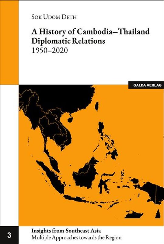 A history of Cambodia-Thailand Diplomatic Relations 1950-2020