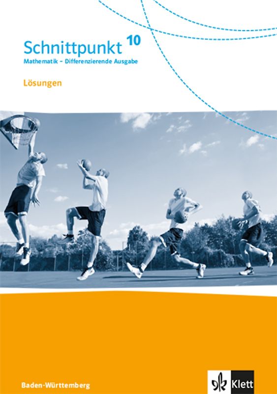 Schnittpunkt Mathematik 10. Differenzierende Ausgabe Baden-Württemberg