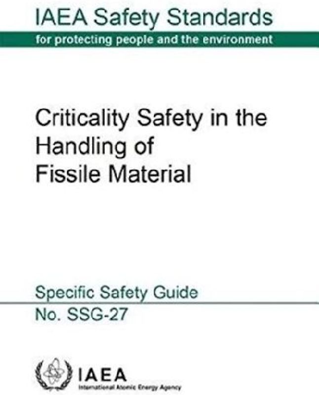 Criticality safety in the handling of fissile material