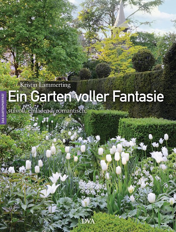 Ein Garten voller Fantasie