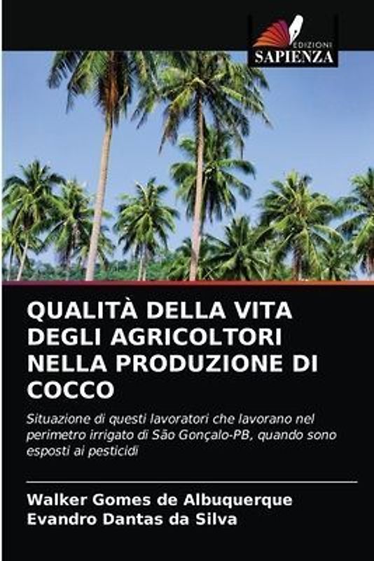 QUALITÀ DELLA VITA DEGLI AGRICOLTORI NELLA PRODUZIONE DI COCCO