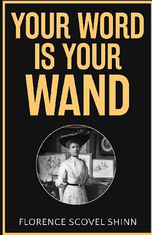 Your Word is Your Wand