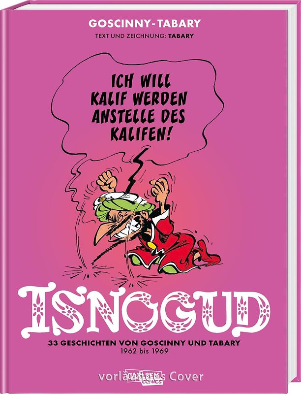 Isnogud Collection: Die Goscinny- und Tabary-Jahre 1962–1969