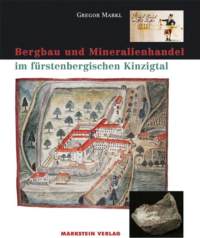Bergbau und Mineralienhandel im fürstenbergischen Kinzigtal